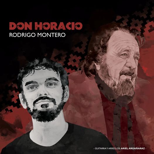 RODRIGO MONTERO presenta «DON HORACIO» su segundo disco solista  de folklore.