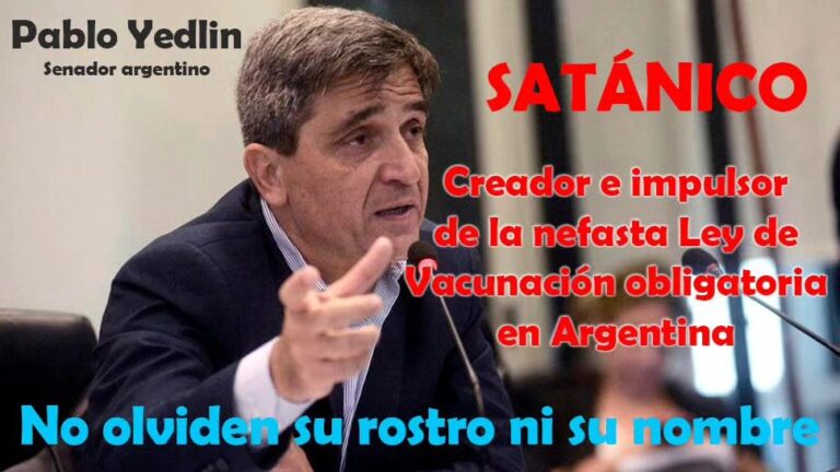 Pablo Yedlin, senador | Creador de la “Ley de Vacunación Obligatoria en Argentina” 